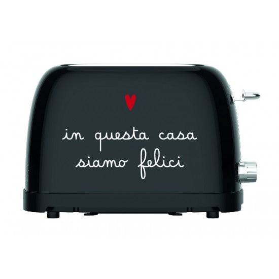 Tostapane In questa casa siamo felici